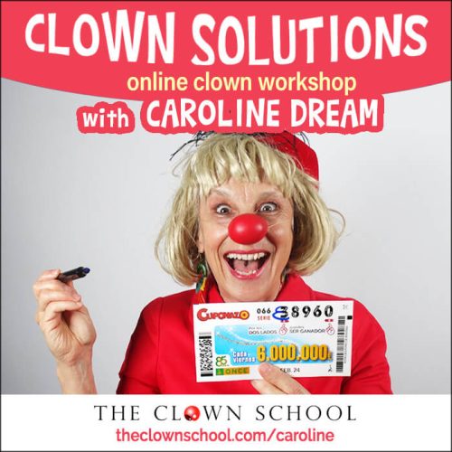 Online Clown workshop with Caroline Dream The Clown School